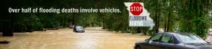 Over half of flooding deaths involve vehicles. Stop flooding deaths in Missouri.