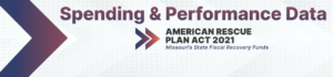 American Rescue Plan Act 2021: Information on Missouri's State Fiscal Recovery Funds